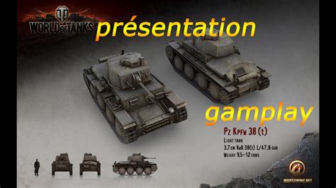 World Of Tanks Présentation Pz Kpfw 38 T N A [full Hd] [fr] Youtube