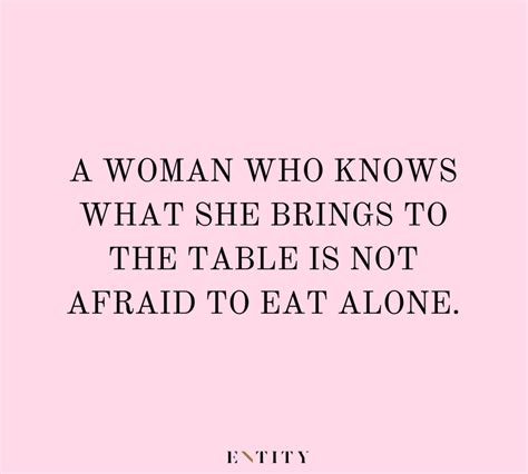 Woman Quotes About Being Strong Alone The Quotes