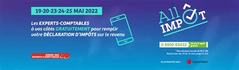 Allo ImpÔt 2022 Du 19 Au 25 Mai Les Experts Comptables Aident Les