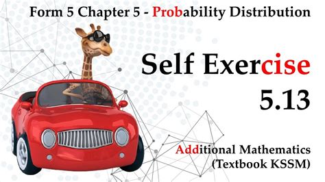 Form 5 Add Maths KSSM Chapter 5 Self Exercise 5 13 Probability