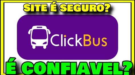 CLICKBUS É CONFIAVEL Comprar Passagem ClickBus é Seguro Comprar