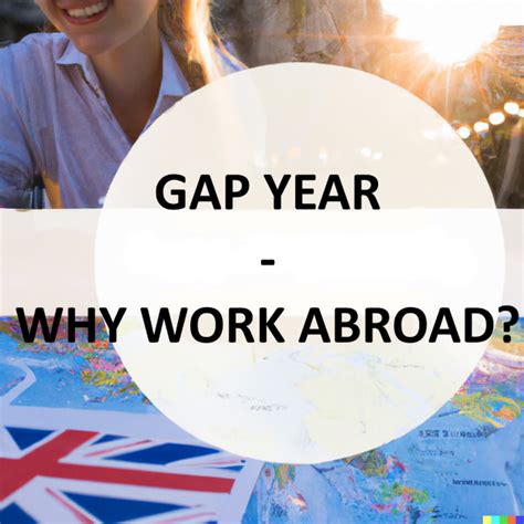 Gap Year Why Work Abroad The Multiple Benefits For UK Students