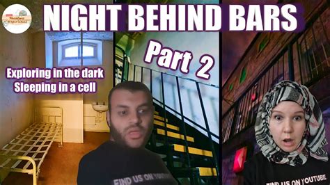 Cell 108 Night Behind Bars Part 2 The World S Oldest Prison