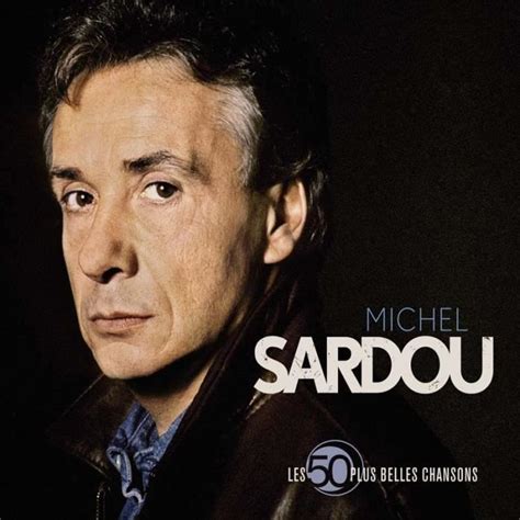 Belles Chansons By Michel Sardou Cd Cdiscount