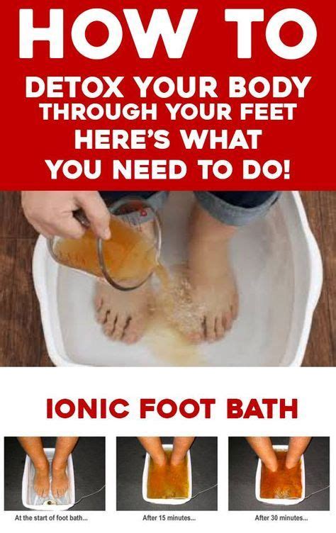 Here Is How To Detox Your Body Through Your Feet How To Detox Your Body Naturally Detox Your