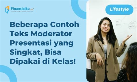 Moderator Presentasi Pengertian Tugas Struktur Dan Contoh Teksnya