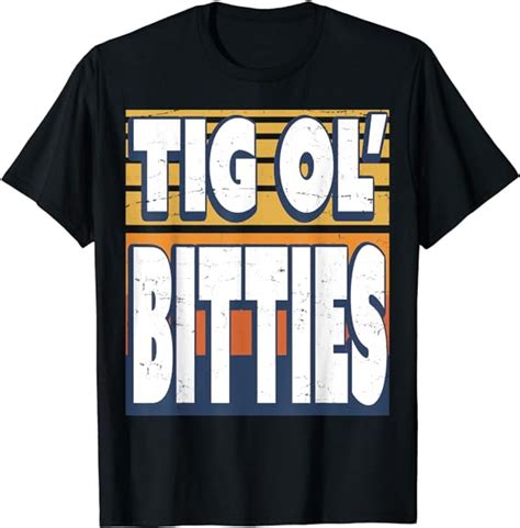 Tig Ol Bitties Big Boobs Funny Retro Vintage Gag T