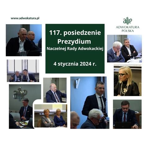 Posiedzenie Prezydium Naczelnej Rady Adwokackiej Z Ycia Nra