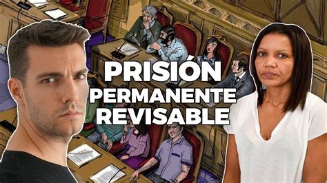 PrisiÓn Permanente Revisable ¿sÍ O No Youtube