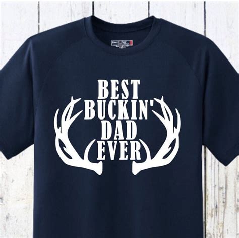 Best Buckin Dad Ever Buck Antlers Father Day Fathers Deer Etsy