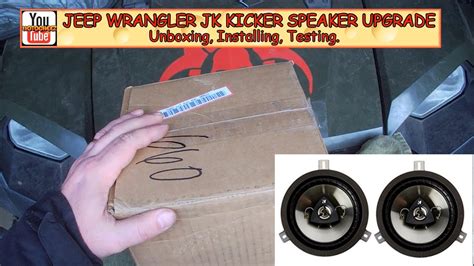 Jeep Wrangler Jk Kicker Speaker Upgrade