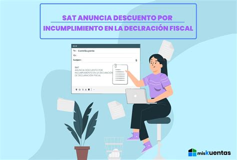 Sat Anuncia Descuento En Multas Por Incumplimiento De DeclaraciÓn