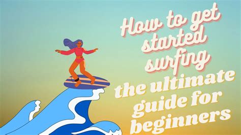 Surfing Beginner's Guide | November Sunflower