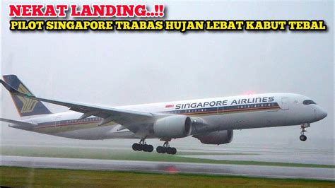 Hujan Lebat Kabut Tebal Beginilah Jadinya Jika Pesawat Nekat Landing