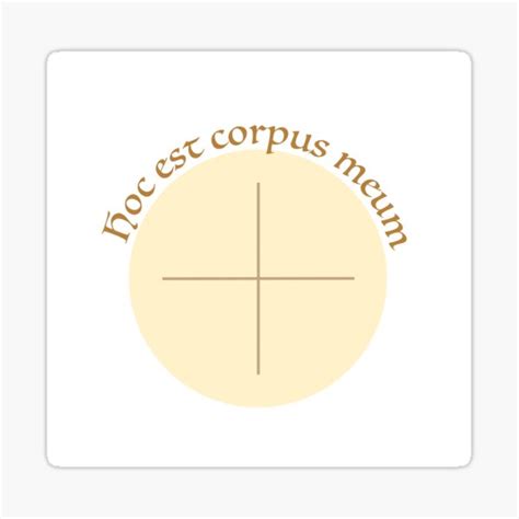 Hoc Est Corpus Meum Sticker For Sale By CaitlynJude Redbubble