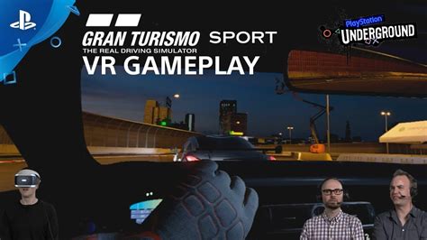 GT Sport PS VR Gameplay PS Underground YouTube