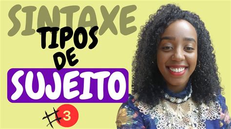 Tipos De Sujeito Sintaxe Português Para Concurso Youtube