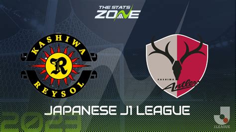 Kashiwa Reysol Vs Kashima Antlers Preview Prediction Japanese