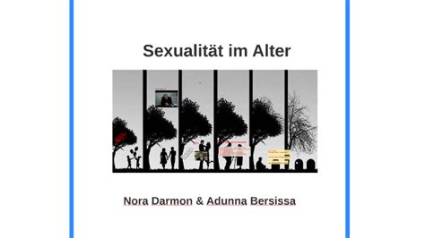 Sexualität Im Alter By Adunna Bersissa On Prezi