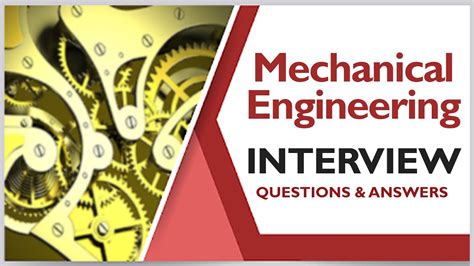 Top Mechanical Engineering Interview Questions And Answers