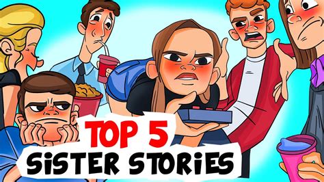 Top 5 Sister Stories My Story Animated Youtube