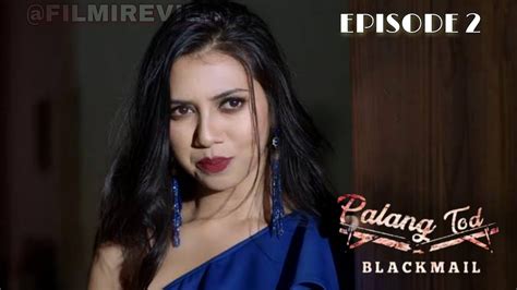 Palang Tod Blackmail Episode 2 Web Series Story Explained Hindi Talab04 Youtube