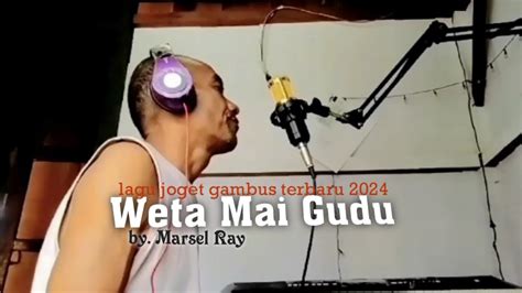 WETA MAI GUDU Lagu Joget Gambus Daerah Ende Lio Terbaru 2024 YouTube