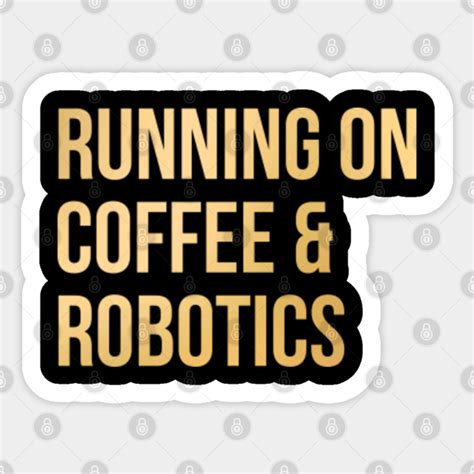 Robotics Robotics Sticker Teepublic