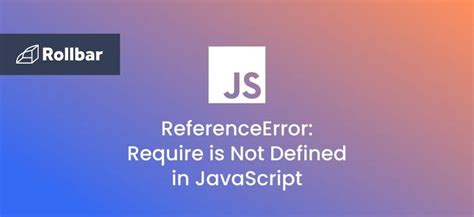 How To Resolve “referenceerror Buffer Is Not Defined” In Node Js Rollbar