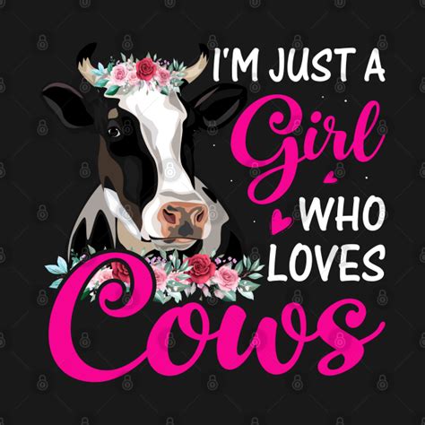 Funny Im Just A Girl Who Loves Cows Cow Farmer Farm Women Ts Just A Girl Who Loves Cows