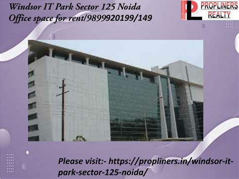 PPT Windsor IT Park Sector 125 Noida Office Space For Rent 9899920199