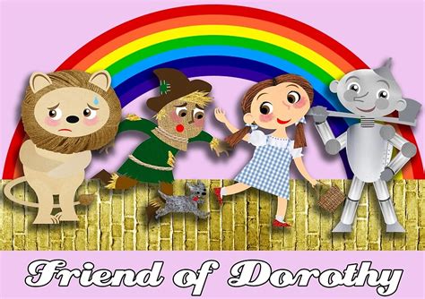 "Friend of Dorothy" by clockworkmonkey | Redbubble