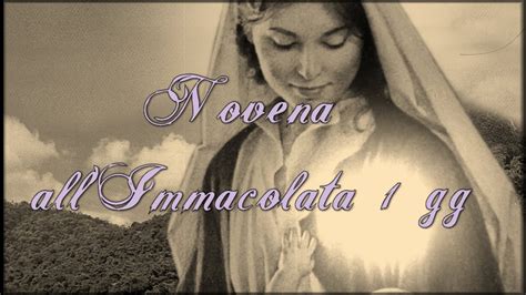 Novena All Immacolata Primo Giorno YouTube