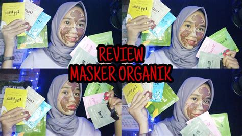 [review] Masker Organik By Lea Gloria Youtube