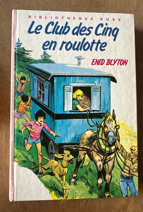 Le Club Des Cinq En Roulotte By Enid Blyton Jean Sidobre 1976