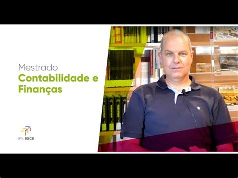 Mestrado em Contabilidade e Finanças YouTube