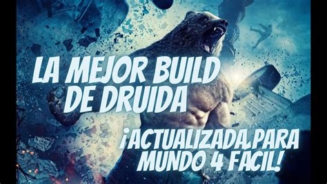 Diablo Iv La Mejor Build De Druida Actualizada Pulveriza El Ltimo