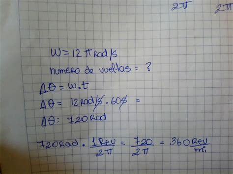 5 Un Disco Gira A 12 π Rad S Calcular El Número De Vueltas En Un Minuto A 12 π Vueltas B 360