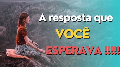 Receba A Resposta De Deus Que Voc Tanto Espera Neste Dia Respostas