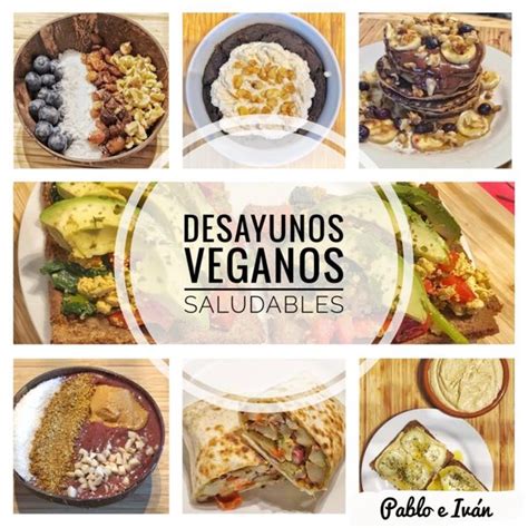 Recetas De Desayunos Veganos Yo Salud