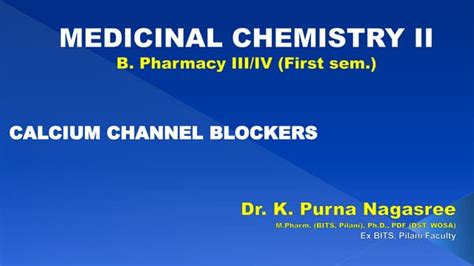 Calcium Channel Blockers Medicinal Chemistry For Bpharm Ppt