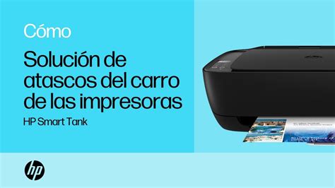 Solución de atascos del carro de las impresoras HP Smart Tank HP