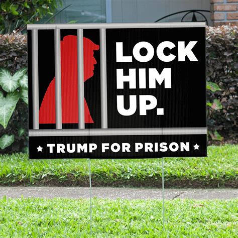 Donald Trump Lock Him Up Yard Sign Xl With H Stake 18x24