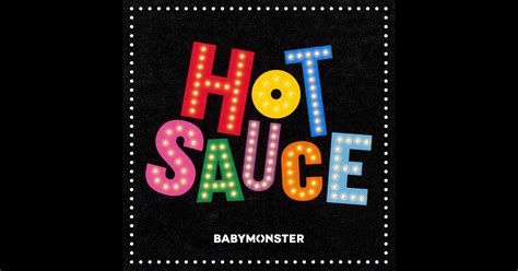 Hot Sauce Single Album By Babymonster Apple Music