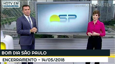 Encerramento Do Bom Dia S O Paulo Globo Sp Youtube