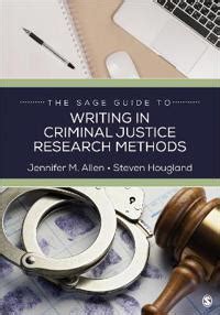 The SAGE Guide To Writing In Criminal Justice Research Methods Allen