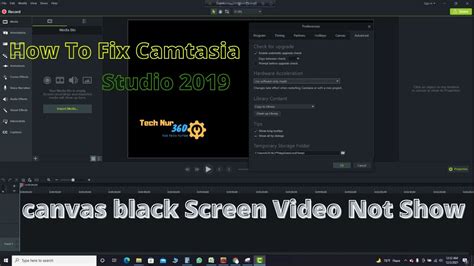 How To Fix Camtasia Studio Canvas Black Screen Video Not Show Tech