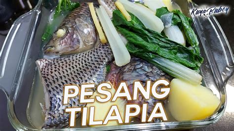 Pesang Tilapia Filipino Pesang Isda Recipe Youtube