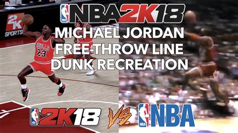 Michael Jordan Free Throw Line Dunk Recreated In Nba K Youtube