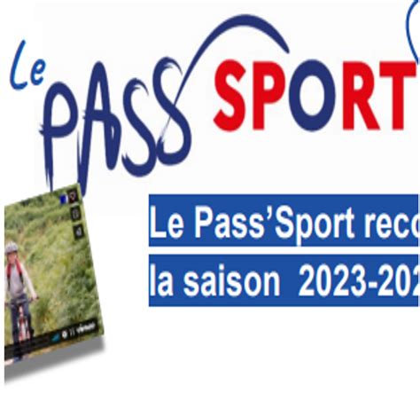 Le PassSport Reconduit Pour La Saison Sportive 2023 2024 My CFE CGC